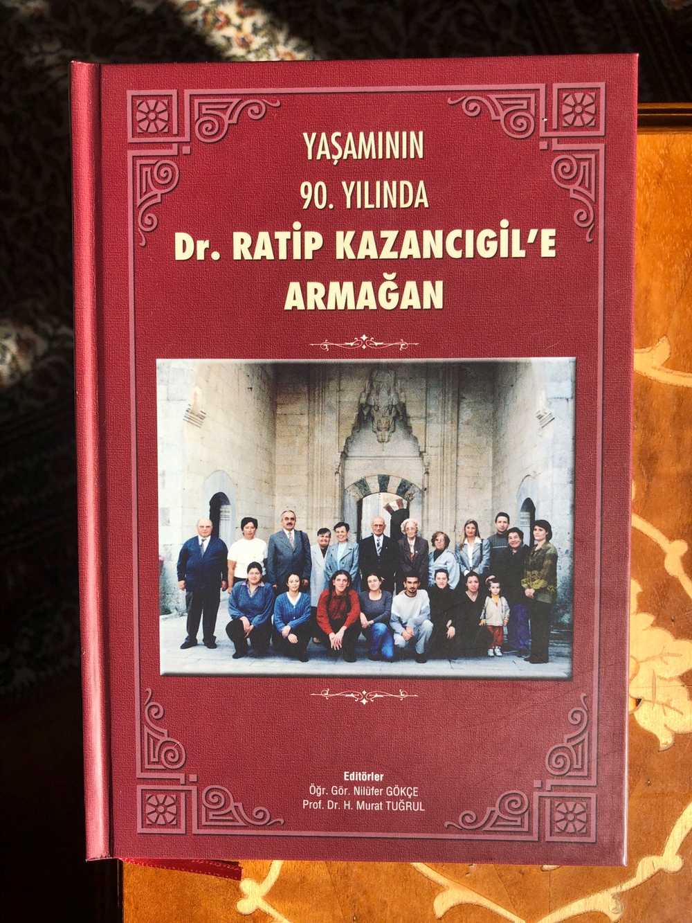 Yaşamının 90. yılında Dr. Ratip Kazancıgil'e armağan - Kitap ön yüz