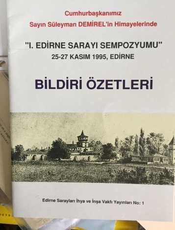 Resim 7 - Edirne Sarayı Sempozyumu Bildiri Ozetleri