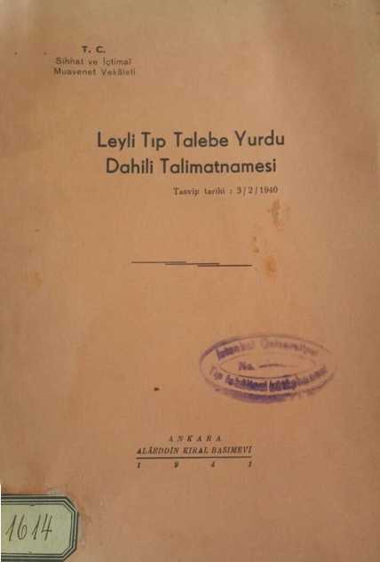 Leyli Tıp Talebe Yurdu Dâhili Talimatnamesi